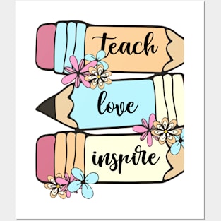 Back To School Teach Love Inspire Pencil Teachers Women Kids Posters and Art